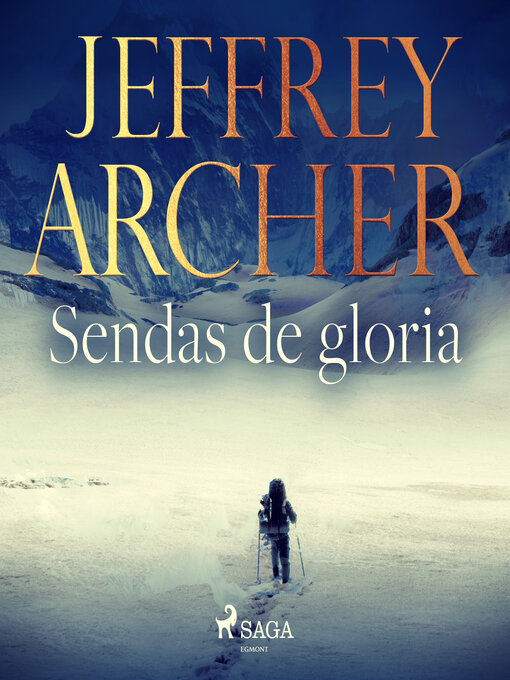 Title details for Sendas de gloria by Jeffrey Archer - Available